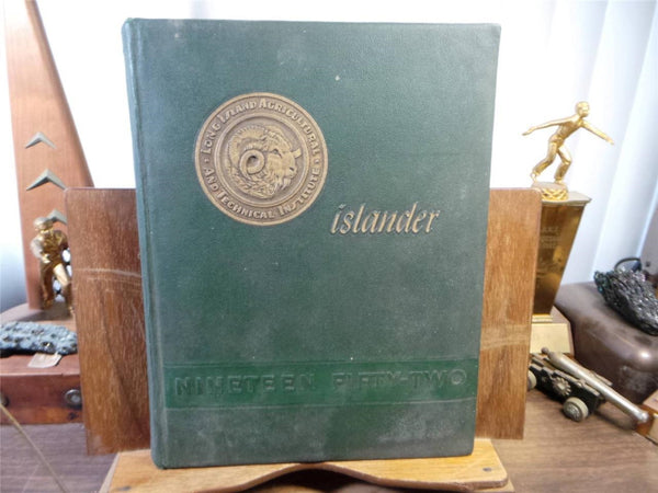 1952 STATE UNIVERSITY OF NEW YORK Long Island Agriculture Technical YEARBOOK