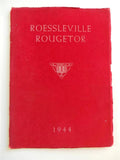 1944 ROESSLVILLE HIGH SCHOOL Albany New York Original YEARBOOK Annual Rougetor