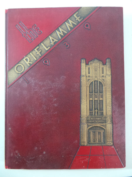 1939 Mount Carmel High School Chicago Illinois Original YEARBOOK Oriflamme