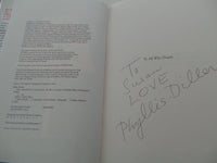 2005 Signed Phyllis Diller 1st Ed. First Printing Like Lampshade In A Whorehouse