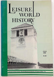 Rare Fall 1980 LEISURE WORLD HISTORY Laguna Hills Woods Clock Tower SECURITY