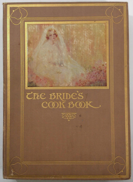 1908 Victorian 1st Ed. The Bride's Cook Book Laura Davenport Housekeeper Recipes