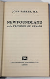 1950 1st Ed Newfoundland 10th Province Of Canada John Parker Photographs History