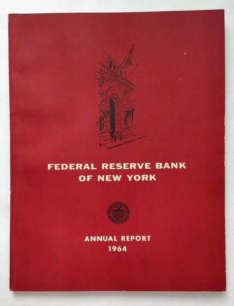 Original 1964 Ferderal Reserve Bank Of New York Annual Report Economic Problems