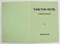 Original Vintage Snacks Menu CARLTON HOTEL Kodaikanal India