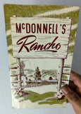 1940's Original Vintage Menu MCDONNELL'S RANCHO Restaurant West Glendale CA