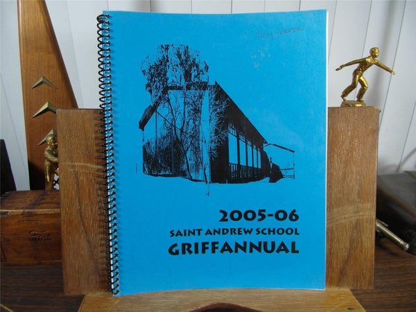 2005-2006 St. Andrew School Original Yearbook Helena Montana Griffannual