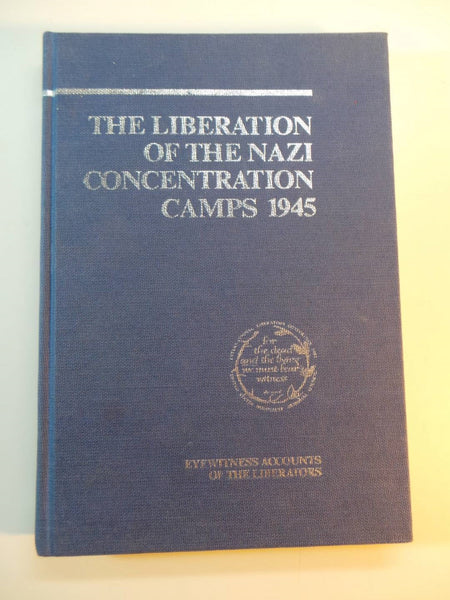 Rare THE LIBERATION NAZI CONCENTRATION CAMPS 1945 Holocaust Eyewitness Accounts