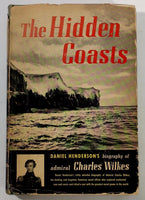1953 1st Ed. HIDDEN COASTS Admiral Charles Wilkes Biography By Daniel Henderson