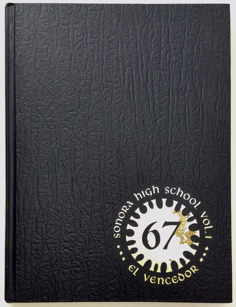 1967 SONORA HIGH SCHOOL La Habra California Original Yearbook Annual Vencedor