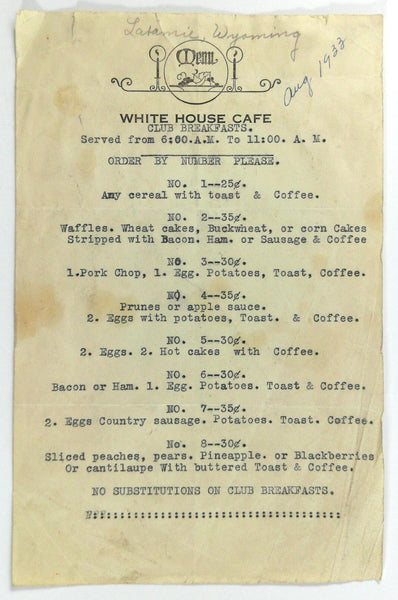 1933 Vintage Club Breakfast Menu WHITE HOUSE CAFE Restaurant Laramie Wyoming
