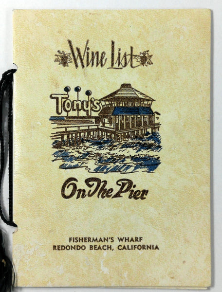 1983 Vintage WINE LIST Menu TONY'S ON THE PIER Restaurant Redondo Beach CA