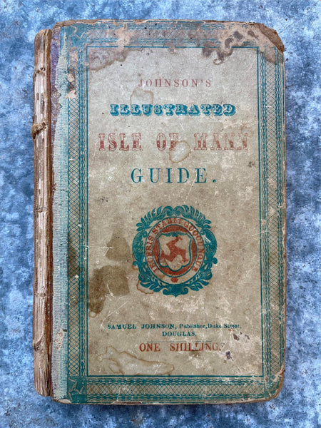Rare 1854 Samuel Johnson's Illustrated ISLE OF MANN GUIDE Map History Commerce