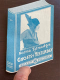 1918 NORMA TALMADGE in GHOSTS of YESTERDAY Rare Silent Film Movie Theatre Herald