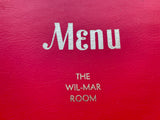 THE WIL-MAR ROOM Vintage Restaurant Menu