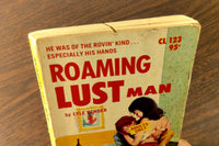 1966 Roaming Lust Man Lyle Bender Compass Line Edition Vintage Slut Sleaze Pulp
