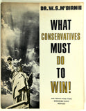 Rare 1964 Dr. W.S. McBIRNIE What Conservatives Must Do To Win & 24 Other Radio