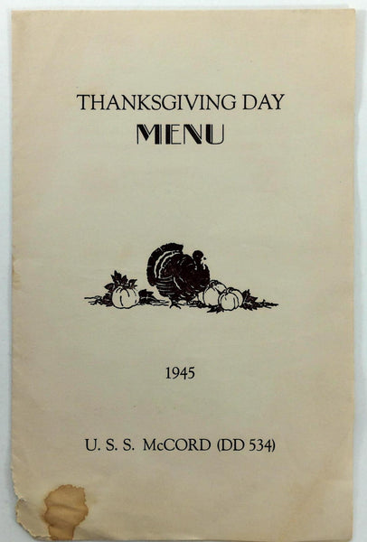 1945 Thanksgiving Day Menu USS McCord DD-534 Navy Fletcher Class Destroyer
