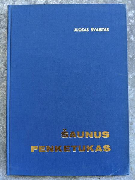1969 Signed Limited Edition Saunus Penketukas Juozas Svaistas Zita Sodeikiene