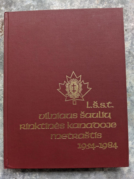 1954-1984 Vilniaus Sauliu Rinktines Metrastis Kanadoje Lithuania LSST