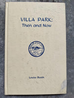 1976 1st Ed. VILLA PARK Then & Now California Louise Booth Historical Society