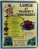 1980's Thadeus T. Thudpucker's Original Restaurant Menu Spokane Washington