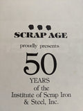 1978 Scrap Age 50 Years Anniversary Recycling Institute Scrap Iron & Steel ISIS